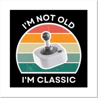 I'm not old, I'm Classic | Joystick | Retro Hardware | Vintage Sunset | '80s '90s Video Gaming Posters and Art
